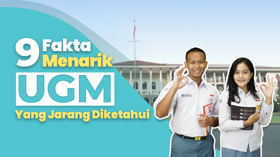Fakta Fakta Menarik Tentang UGM