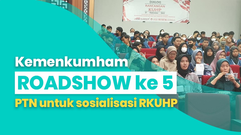 Kemenkumham Roadshow ke Lima PTN Untuk Sosialisasi RKUHP